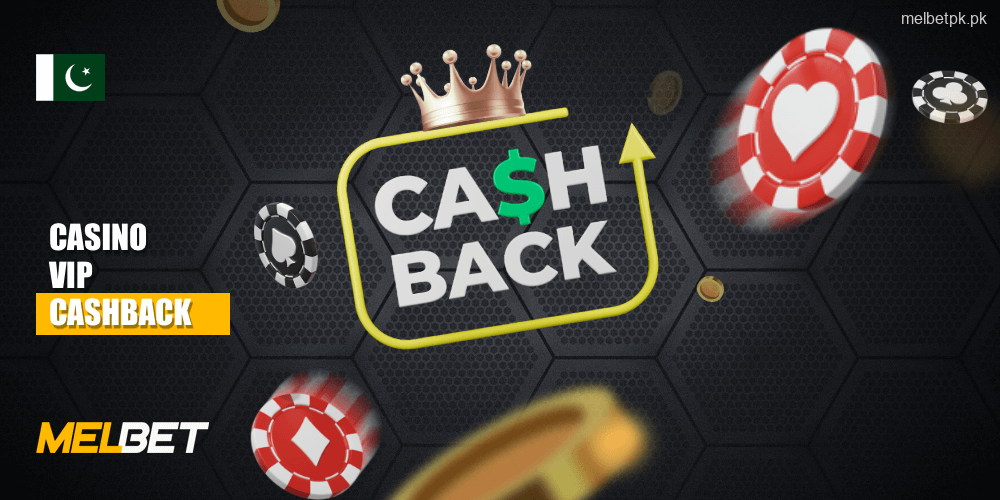 Casino VIP cashback - is Melbet's loyalty program, which is designed for those users who play at the casino